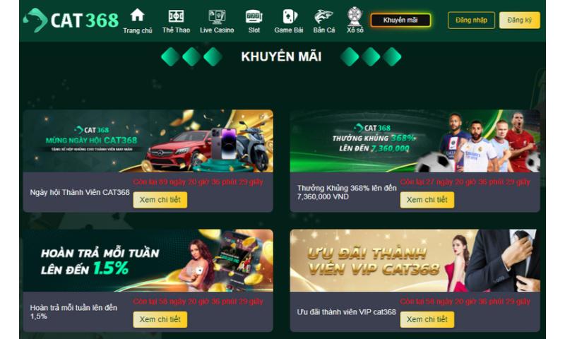 Tham gia Cat368 nhận ưu đãi lớn.